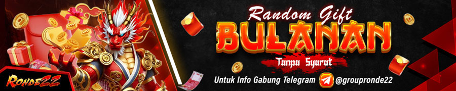 Hadiah Bulanan RONDE22